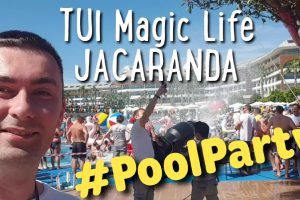 Pool Party TUI Magic Life Jacaranda (пенная вечеринка в бассейне)